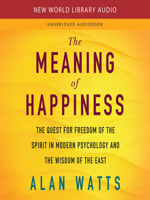 cover image of The Meaning of Happiness